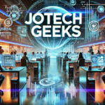 Why Should You Use JotechGeeks?